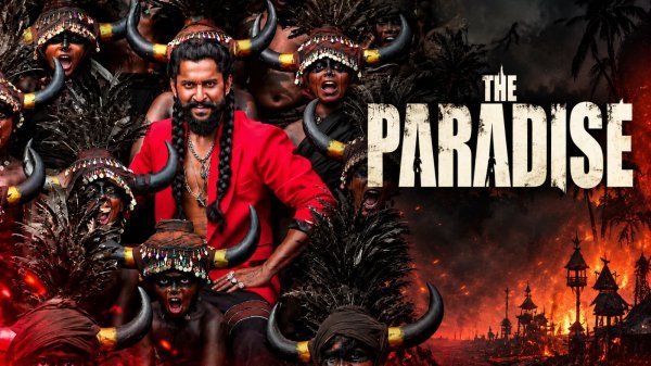 The Paradise OTT: Netflix पर दस्तक देगी नानी की द पैराडाइज, जानें पूरी डिटेल